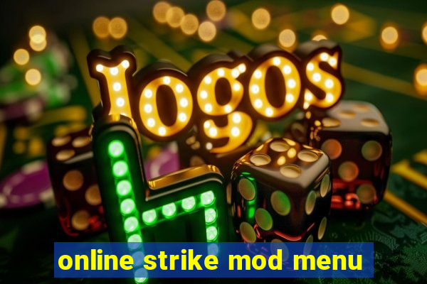 online strike mod menu